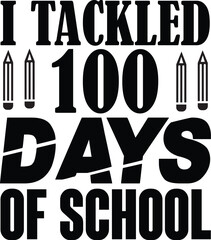  i tackled 100 days of school