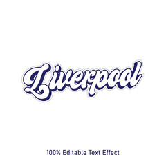 Liverpool text effect vector. Editable college t-shirt design printable text effect vector. 3d text effect vector.