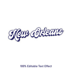 New Orleans text effect vector. Editable college t-shirt design printable text effect vector. 3d text effect vector.