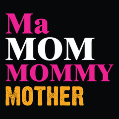 mother's day t-shirt Design , mom t-shirt Design