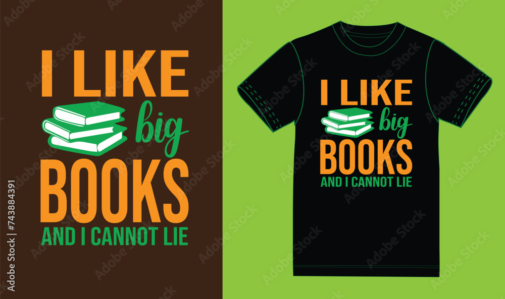 Sticker I like big books and I cannot lie. design