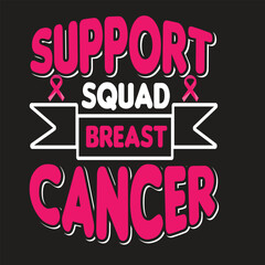 Obraz premium Support Squad Breast Cancer t shirt design 
