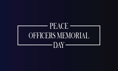 Peace Officers Memorial Day Stylish Text With Usa Flag Design