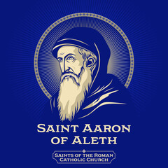 Saints of the Catholic Church. Saint Aaron of Aleth (died after 552) was a hermit, monk and abbot at a monastery on Cezembre, a small island near Aleth, opposite Saint-Malo in Brittany, France. - obrazy, fototapety, plakaty