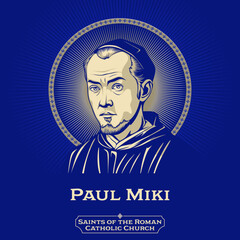 Saints of the Catholic Church. Paul Miki (1562-1597) was a Japanese Catholic evangelist and Jesuit, known for his martyrdom during a 16th century anti-Catholic uprising. - obrazy, fototapety, plakaty