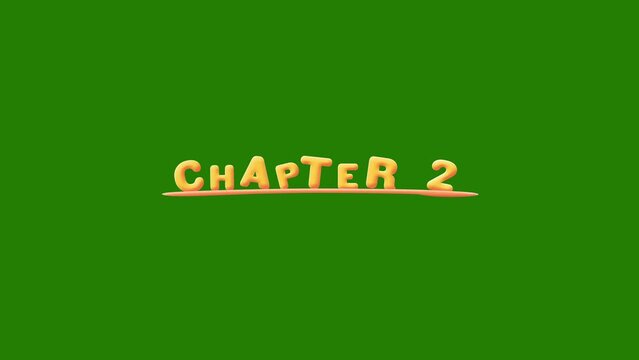 Chapter 2 Wobbly gold yellow text Animation pop up effect on a green screen - chroma key