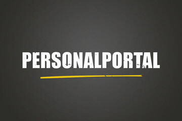 Fototapeta premium Personalportal. Eine schwarze Tafel mit weissem Text. Illustration mit Grunge Textstil.