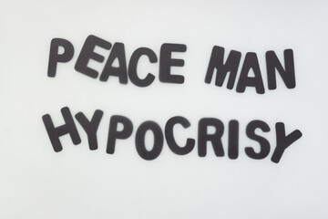 peace man hypocrisy - obrazy, fototapety, plakaty