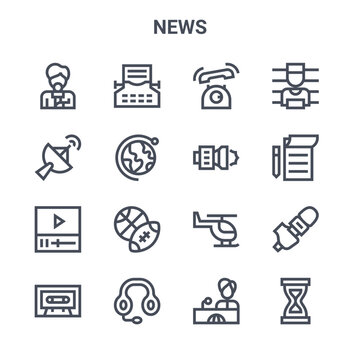 set of 16 news concept vector line icons. 64x64 thin stroke icons such as typing, satellite dish, notebook, helicopter, headphones, hourglass, reporter, camera, wanted