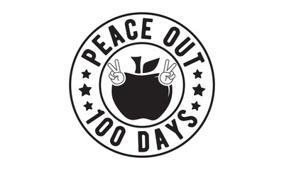 Peace out 100 days svg,100 Days of school svg,Teacher svg,t-shirt design,Retro 100 Days svg,funny 100 Days Of School svg,Printable Vector Illustration,Cut Files Cricut,Silhouette,png,Laser cut