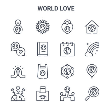 set of 16 world love concept vector line icons. 64x64 thin stroke icons such as flower, talk, rainbow, connection, donate, searching, world, mother earth day, house