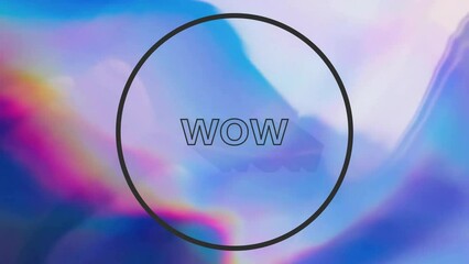 Animation of wow text over neon vibrant background - Powered by Adobe