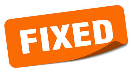 fixed sticker. fixed label