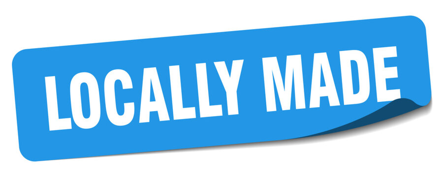 locally made sticker. locally made label