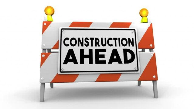 Construction Ahead Barricade Road Closed Improvement Project Warning 3d Animation