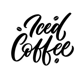 Iced coffee, hand lettering. Vector text design.