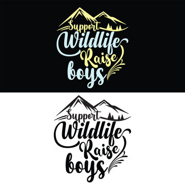 SUPPERT WILDLIFE RAISE BOYS  MOTHER'S DAY T-SHIRT DESIGN,  