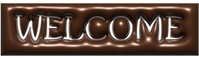 CHOCOLATE COLOR WELCOME 3D