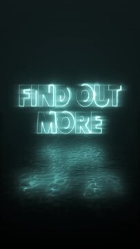 Vertical video with beams of electricity running around the letters of the expression with the call to action "find out more", with the text reflected on the floor.