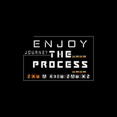 enjoy the process t shirt