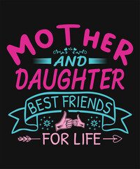 Mother and daughter best friends for life