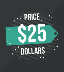 25 Dollars price. Vector for commercial sale with value in dollars, online business concept