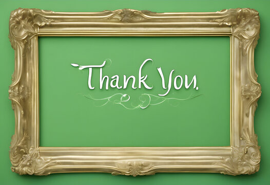 The word THANK YOU in an elegant frame on a green background.