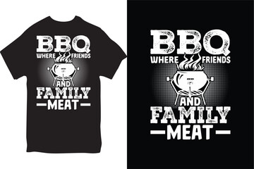 BBQ T-shirt Design. Funny BBQ T-shirt Design And BBQ Lovers & Grilling T-shirt Design.