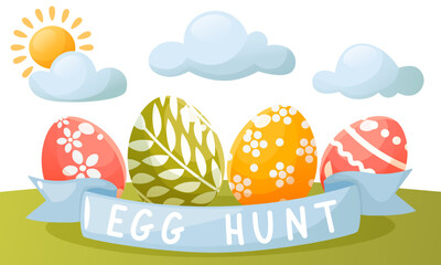 Fototapeta premium Colorful poster, banner on the theme of Easter egg hunt, Happy Easter. Multi-colored painted Easter eggs with ribbon and text on a green meadow with sun and clouds. Spring vector illustration.