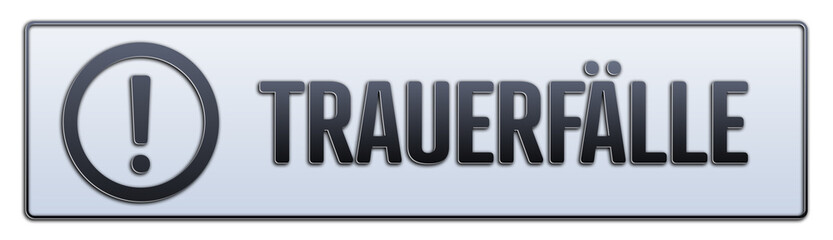 Trauerfaelle. Ein weiss grauer Banner mit Schwarzem Text.