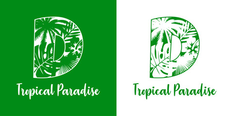 Logo destino de vacaciones. Mensaje Tropical Paradise con letra inicial D con silueta de plantas tropicales