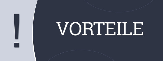 Vorteile. Eine blaue Banner-Illustration mit weissem Text.