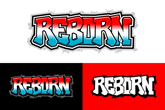 Reborn lettering word graffiti style vector design
