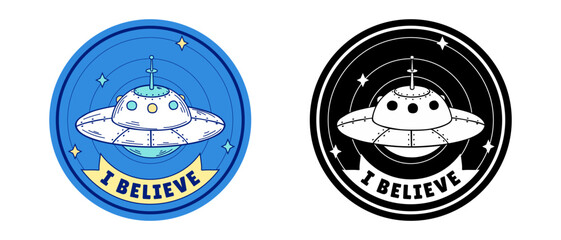 UFO badge, I believe, vector emblem - obrazy, fototapety, plakaty