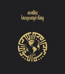 World Arabic Language Day. 18th of December, (Translate - Arabic Language Day). 3D Illustration