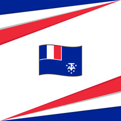 French Southern And Antarctic Lands Flag Abstract Background Design Template. French Southern And Antarctic Lands Independence Day Banner Social Media Post. Design