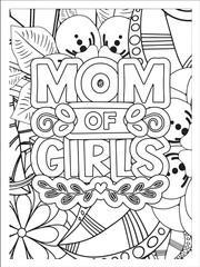 Best mom  font with flowers pattern. Hand drawn with black and white lines. Doodles art forMom Hustle  or greeting card Motivational quotes coloring page with mandala background.