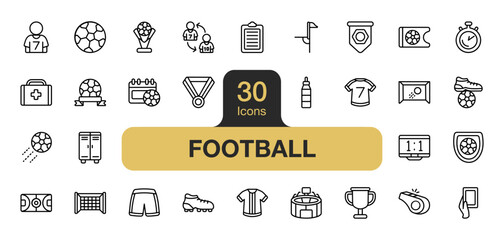 Set of 30 Football icon element set. Includes ball, ticket, stadium, medal, soccer, uniform, and More. Outline icons vector collection. © spacepixel