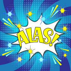 Comic lettering alas. Vector bright cartoon illustration in retro pop art style. Comic text sound effects. EPS 10.	