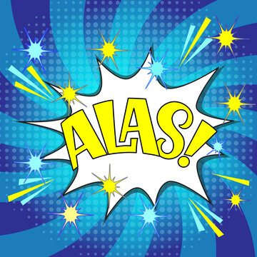 Comic lettering alas. Vector bright cartoon illustration in retro pop art style. Comic text sound effects. EPS 10.	