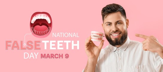 Banner for National False Teeth Day with man and model of jaw