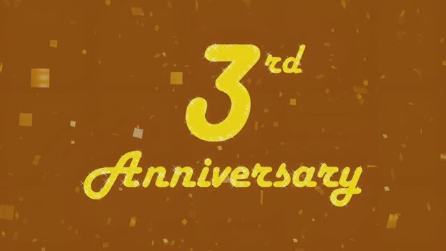 Happy 3rd anniversary 006, motion graphic brown background.