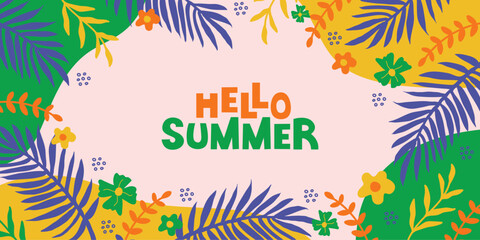 Hello summer horizontal banner. Colorful botanical background with exotic plant, flowers, palm leaves. Vector illustration