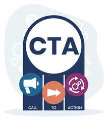 CTA - Call To Action acronym. business concept background. vector illustration concept with keywords and icons. lettering illustration with icons for web banner, flyer, landing page