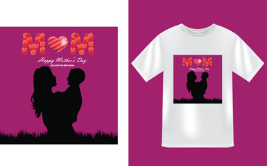 happy mother's day by MOM t shirt design