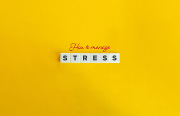 How to Manage Stress Banner. Concept of Stress Relief Strategy.