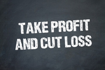 Take profit and cut loss	