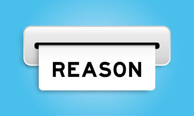 White coupon banner with word reason from machine on blue color background