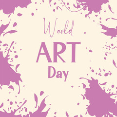 Vector banner for world art day with abstract paint splatters.