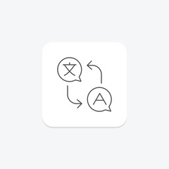 Language Translation icon, translation, language translator, language translators, translation services thinline icon, editable vector icon, pixel perfect, illustrator ai file